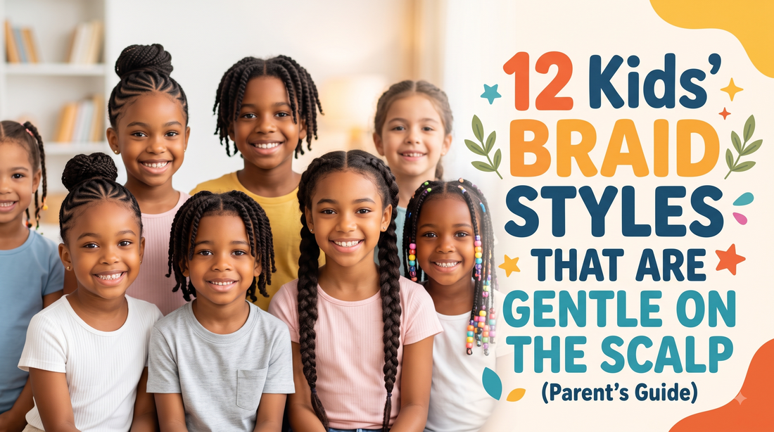 A group of happy children wearing various gentle protective hairstyles—including braids with beads, twists, and neat cornrows—next to colorful headline text.