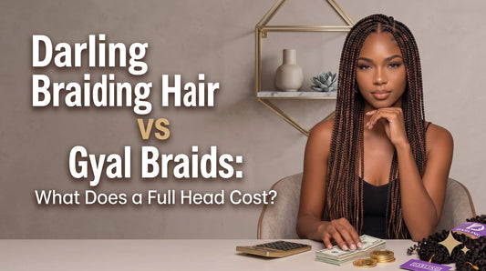 Compare Darling braiding hair by full-head cost, prep time, availability, lengths, and the real value of each route.