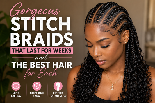 Black woman with sleek stitch braids and curly ends beside bold cover text reading “Gorgeous Stitch Braids That Last for Weeks and the Best Hair for Each.”